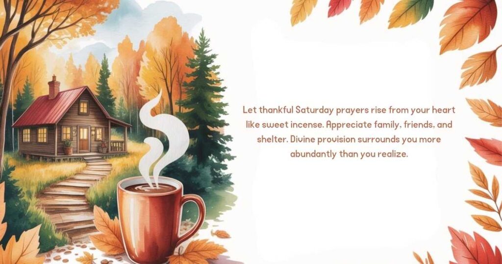 Thankful Saturday Blessings To Fill Your Heart With Gratitude